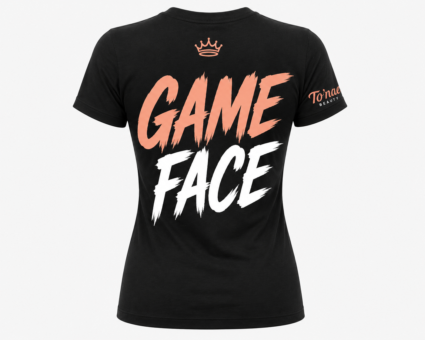 Peach GAME FACE fitted Tee — Crowned MVP × To’nae Beauty